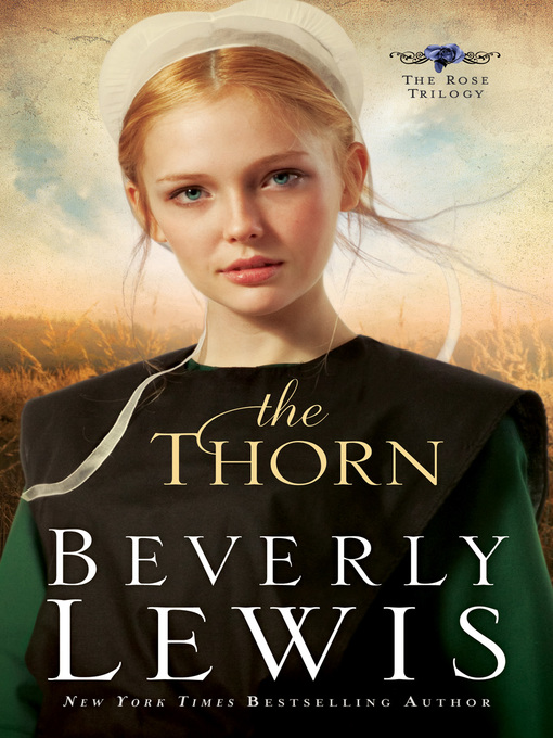 Title details for The Thorn by Beverly Lewis - Wait list